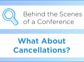 Behind the Scenes of a Conference - What about cancellations?