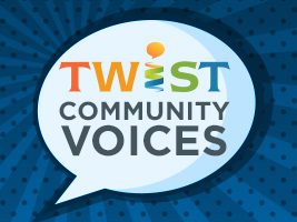 TWIST Community Voices
